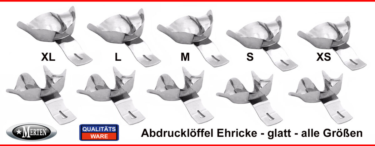 10 Abdrucklöffel nach Ehricke - glatt - alle Größen