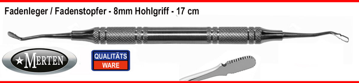 Fadenleger 1,5 - 2 mm Fadenstopfer - 8 mm Hohlgriff - extra leicht