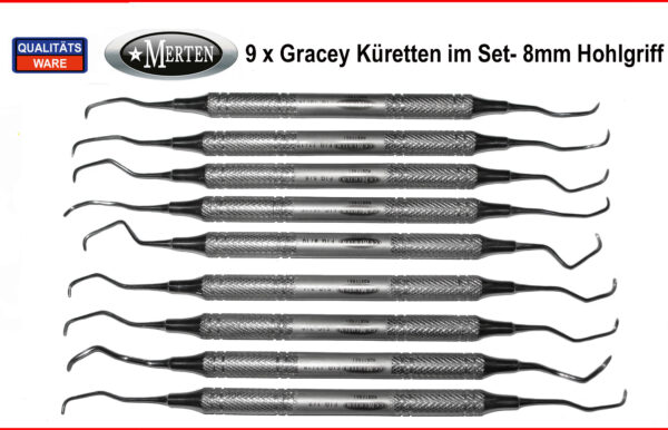 9  Gracey  Küretten im Set -  8 mm Hohlgriffe