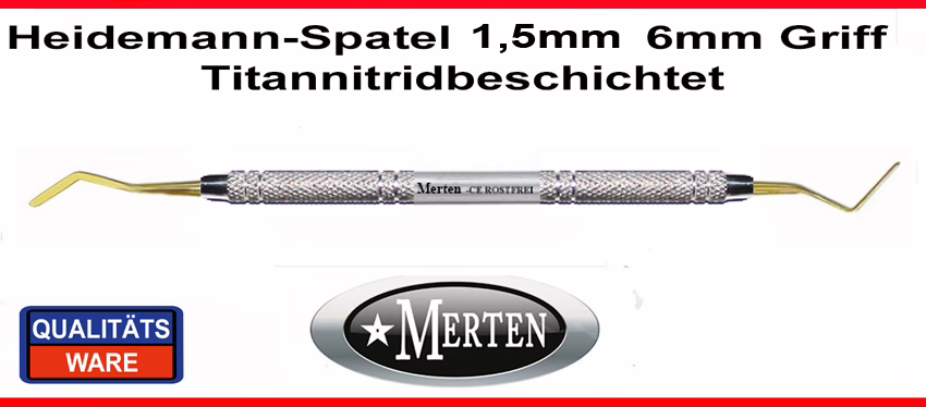 Heidemannspatel   Titannitrid-Beschichtung 1,5mm Breite - 6 mm Rundgriff