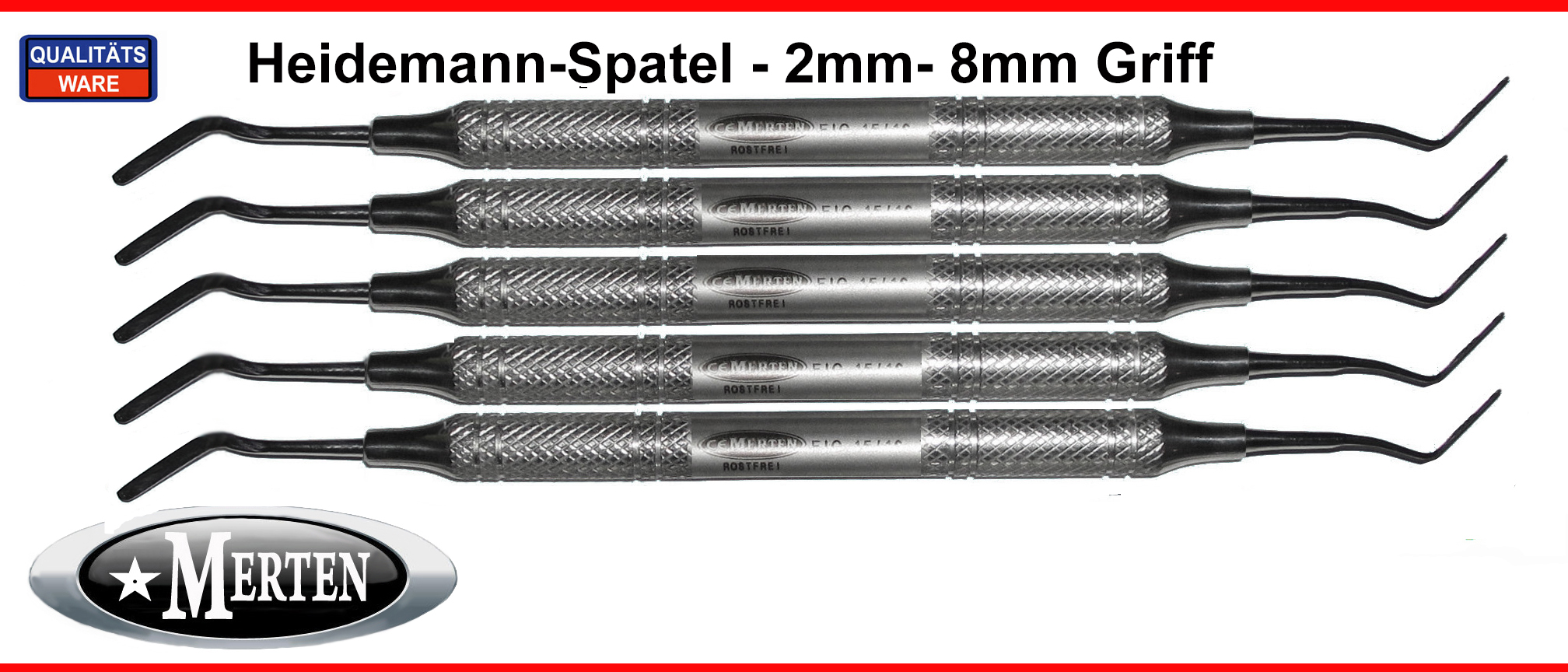 5 Heidemann-Spatel  - 8 mm Hohlgriff - Breite 2 mm  Heidemann Spatula