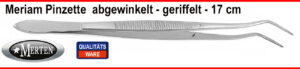 Meriam Pinzette  geriffelt - abgewinkelt -  Pinzetten