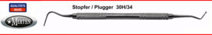 Plugger Stopfer 30H/34 zum Verdichten von Füllungsmaterial
