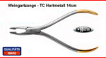2 x Weingartzange lingual 90°- TC Hartmetall - 14cm + 16 cm