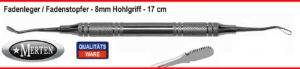 Fadenleger 1,5 - 2 mm Fadenstopfer  - 8 mm Hohlgriff - extra leicht