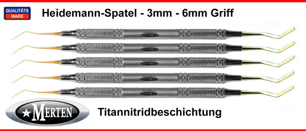 5 Heidemann-Spatel  Titan-Nitrid  beschichtet - 6mm  Griff - Breite 3 mm