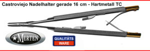 Nadelhalter  Castroviejo Mikro  gerade - TC Hartmetall -  16 cm Länge
