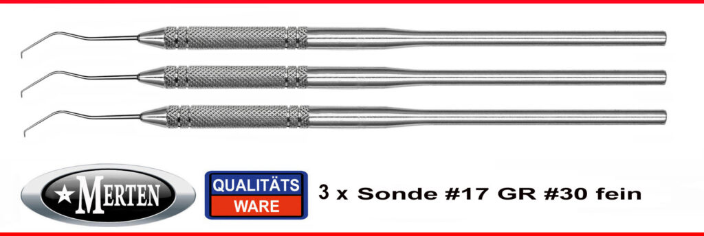 3 zahnmedizinische Sonden - Fig. 17 sehr feine Spitze -  Rundgriff 16 cm lang